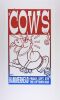 1991 Frank Kozik The Cows Uptown Bar Signed Kozik Poster Mint 91