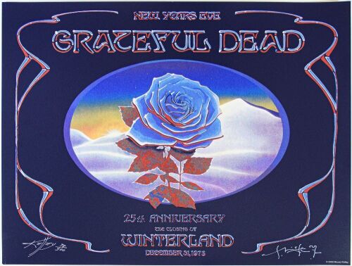 1978/2003 AOR-4.38 Grateful Dead Winterland NYE Blue Rose LE Commemorative Signed Kelley & Mouse Poster Near Mint 89