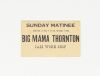 1969 Big Mama Thornton Newport Folk Festival Sunday Jazz Workshop Ticket Extra Fine 69