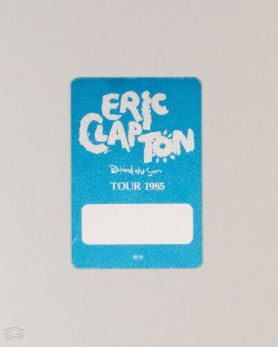 1985 Eric Clapton Behind the Sun Tour Pass