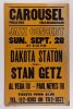 1958 Dakota Staton Stan Getz The Carousel Theatre Framingham Cardboard Poster Extra Fine 61