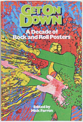 1977 Mick Farren Get On Down: A Decade of Rock and Roll Posters Second-Edition Book Near Mint 83