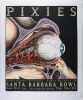 2004 EMEK The Pixies Santa Barbara Bowl LE Signed Emek Poster Near Mint 89