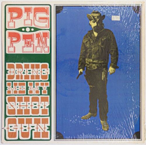 1991 Ron Pigpen McKernan Bring Me My Shotgun Unofficial Vinyl LP Record