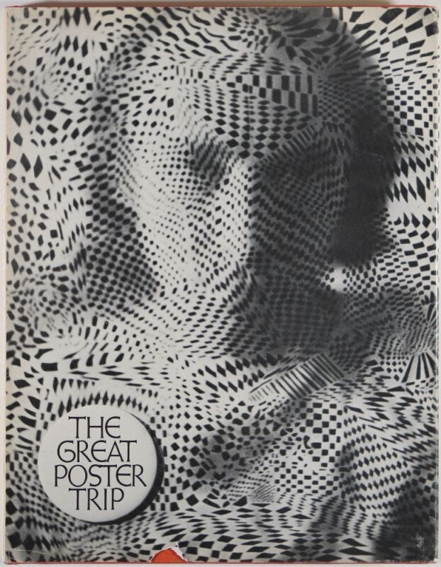 1968 The Great Poster Trip: Art Eureka Hardcover First Edition Book Near Mint 81