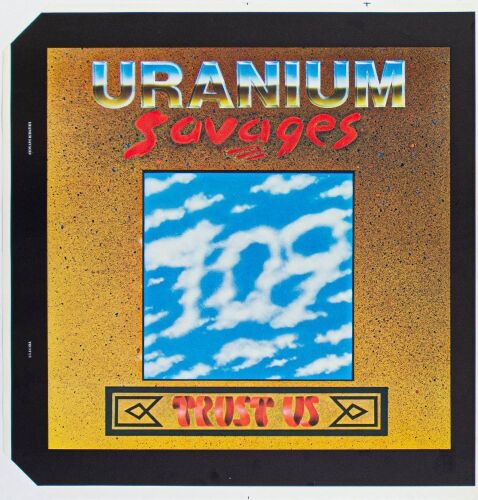 1979 Uranium Savages Trust Us Vinyl Proof Excellent 75