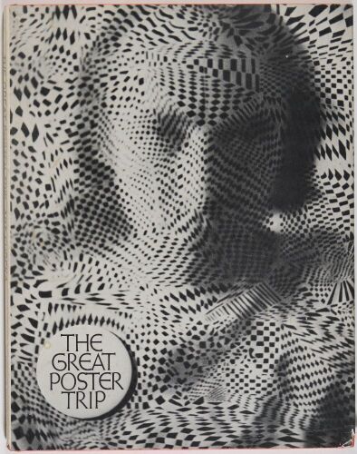 1968 The Great Poster Trip: Art Eureka Hardcover First Edition Book Excellent 79