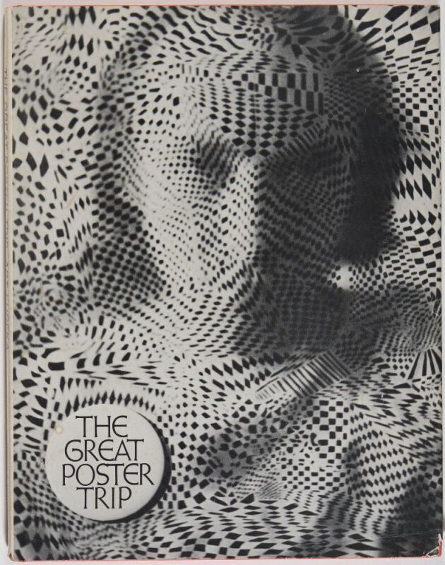 1968 The Great Poster Trip: Art Eureka Hardcover First Edition Book Excellent 79