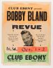 1965 The Bobby Blue Bland Revue The Ebony Club Seattle Tilghman Press Cardboard Poster Extra Fine 61
