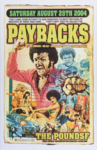 2004 Paybacks The Pound San Francisco Poster Mint 91