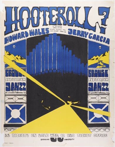 1972 Jerry Garcia Howard Wales Hooteroll? Crouse Auditorium Syracuse University Poster Extra Fine 61