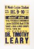 1966 Dr. Timothy Leary El Monte Legion Stadium Los Angeles County Cardboard Poster Near Mint 85