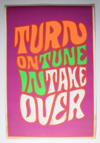 1967 Turn On Tune In Take Over Pandora Productions Blacklight Poster Extra Fine 69