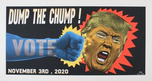 2020 Frank Kozik Donald Trump Dump The Chump! LE Poster Mint 93