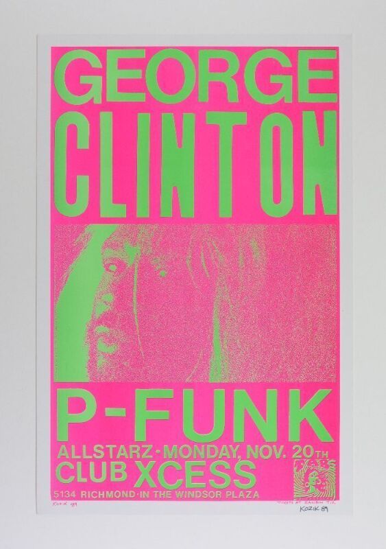 1989 Frank Kozik George Clinton & P-Funk Allstarz Club Xcess Signed Kozik Poster Mint 91