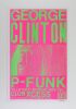 1989 Frank Kozik George Clinton & P-Funk Allstarz Club Xcess Signed Kozik Poster Mint 91